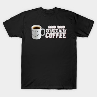 Kaffee good Mood Espresso Tasse T-Shirt